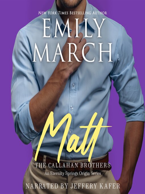 Title details for Matt—The Callahan Brothers by Emily March - Available